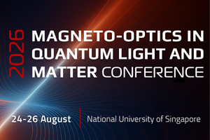Magneto-Optics in Quantum Light and Matter Conference 2026